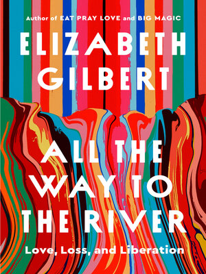 cover image of All the Way to the River